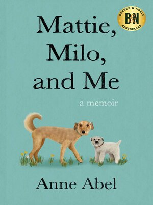 cover image of Mattie, Milo, and Me